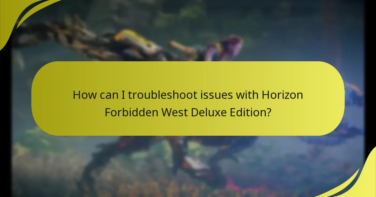 What common issues do players face with the Deluxe Edition?